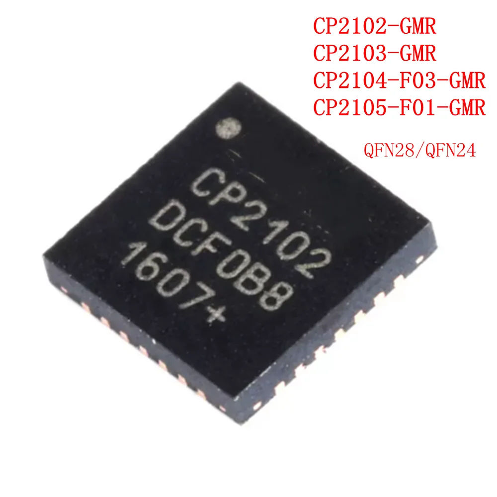 1PCS CP2102-GMR CP2103-GMR CP2104-F03-GMR CP2105-F01-GMR QFN28/QFN24 New IC In Stock