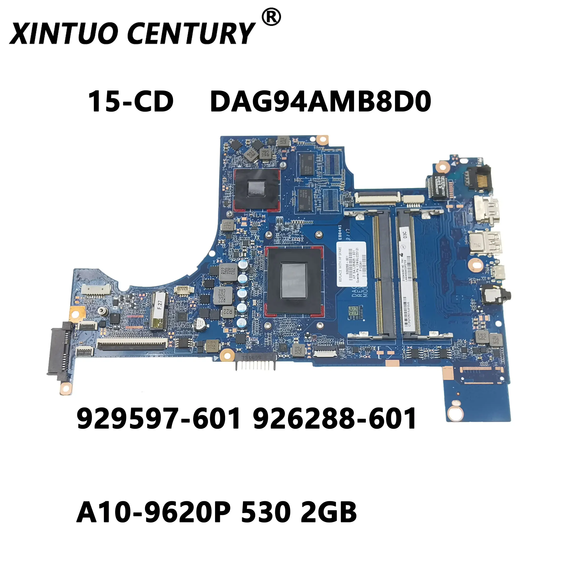 926288-601 926288-001 929597-601 for HP 15-CD Laptop Motherboard DAG94AMB8D0 with CPU A10-9620P 530 2GB AMD DDR4 100% Test work