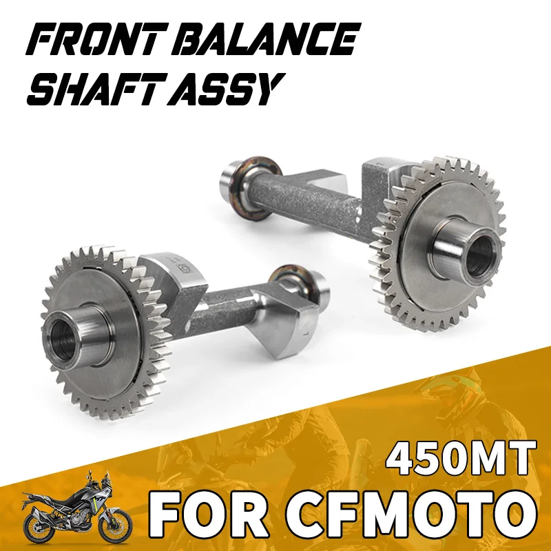 For CFMOTO 450MT Front Balance Shaft Assy A and B Motorcycle Accessories CF450 CF400-8-8A MT450 Moto Parts
