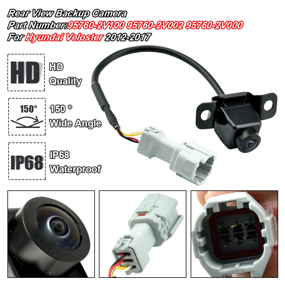 New Rear View Camera 95760-2V100 For Hyundai Veloster 2012-2017 95760-2V002 95760-2V000 957602V100 Parking Assist Backup Camera