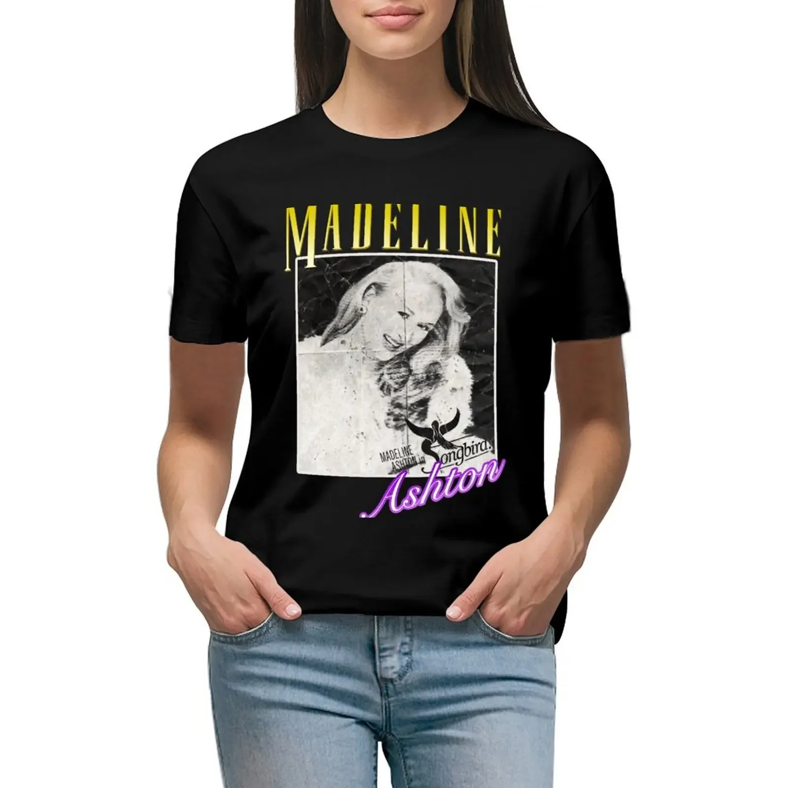 

Madeline Ashton Death Becomes Her T-Shirt customs design your own oversized blanks Womens graphic t shirts