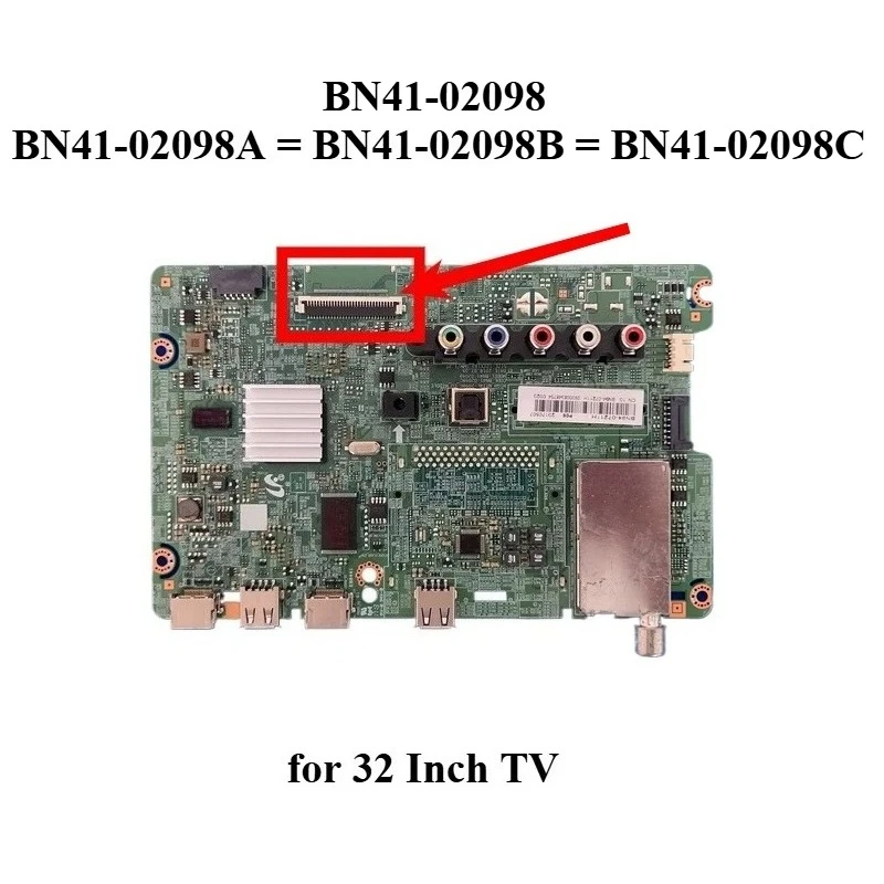 

Main Board BN41-02098 BN41-02098A BN41-02098B BN41-02098C BN94-07148A BN94-08147N BN94-09060B for 32 Inch TV Motherboard Parts