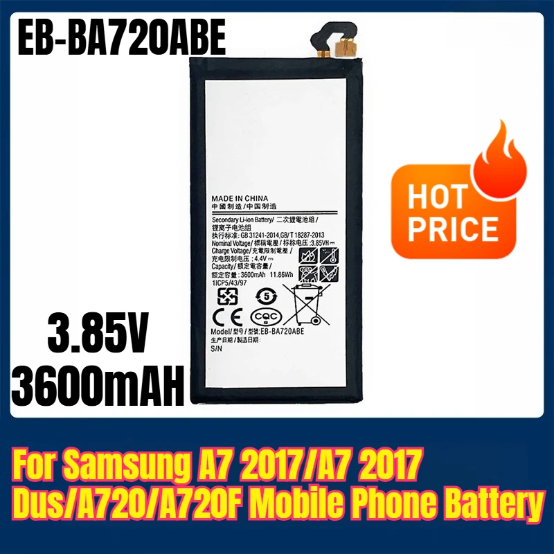 

EB-BA720ABE 3.85V 3600mAH Mobile Phone Battery for Samsung A7 2017/A7 2017 Dus/A720/A720F