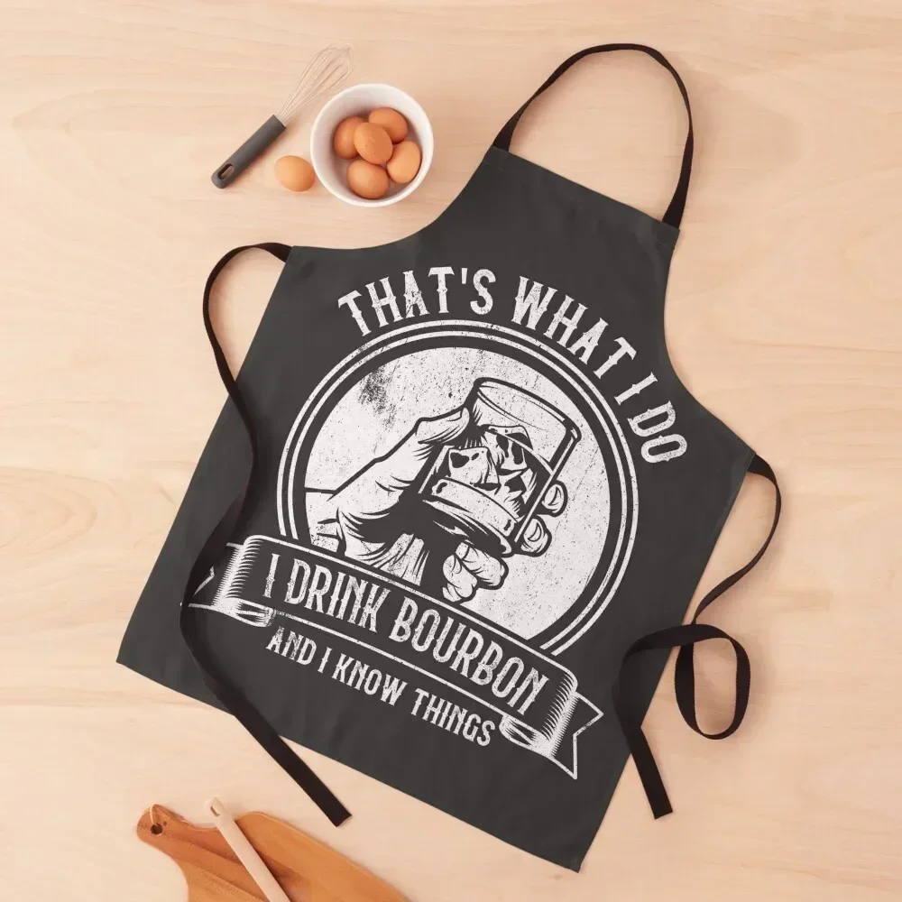 That's what i do drink Bourbon and I know things Apron Men gift Men's Kitchen Home and kitchen products Kitchen Front Apron