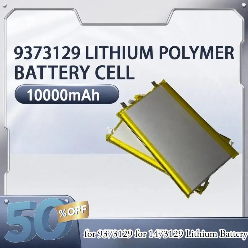 for 9373129 for 1473129 Lithium Battery 3.7V High Capacity 10000mAh Lithium Ion Polymer Battery