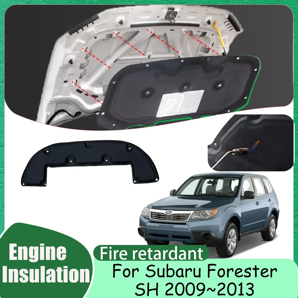 For Subaru Forester HS 2009~2013 2010 2011 2012 Car Front Hood Thermal lining Engine Insulation Cotton Soundproof Mat Accessorie