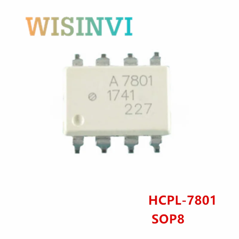 10PCS HCPL-7840-500E HCPL-7840 A7840 ＆ HCPL-7801-500E HCPL-7801 A7801 ＆ HCPL-7847 A7847 SOP8 High CMR Isolation Amplifiers