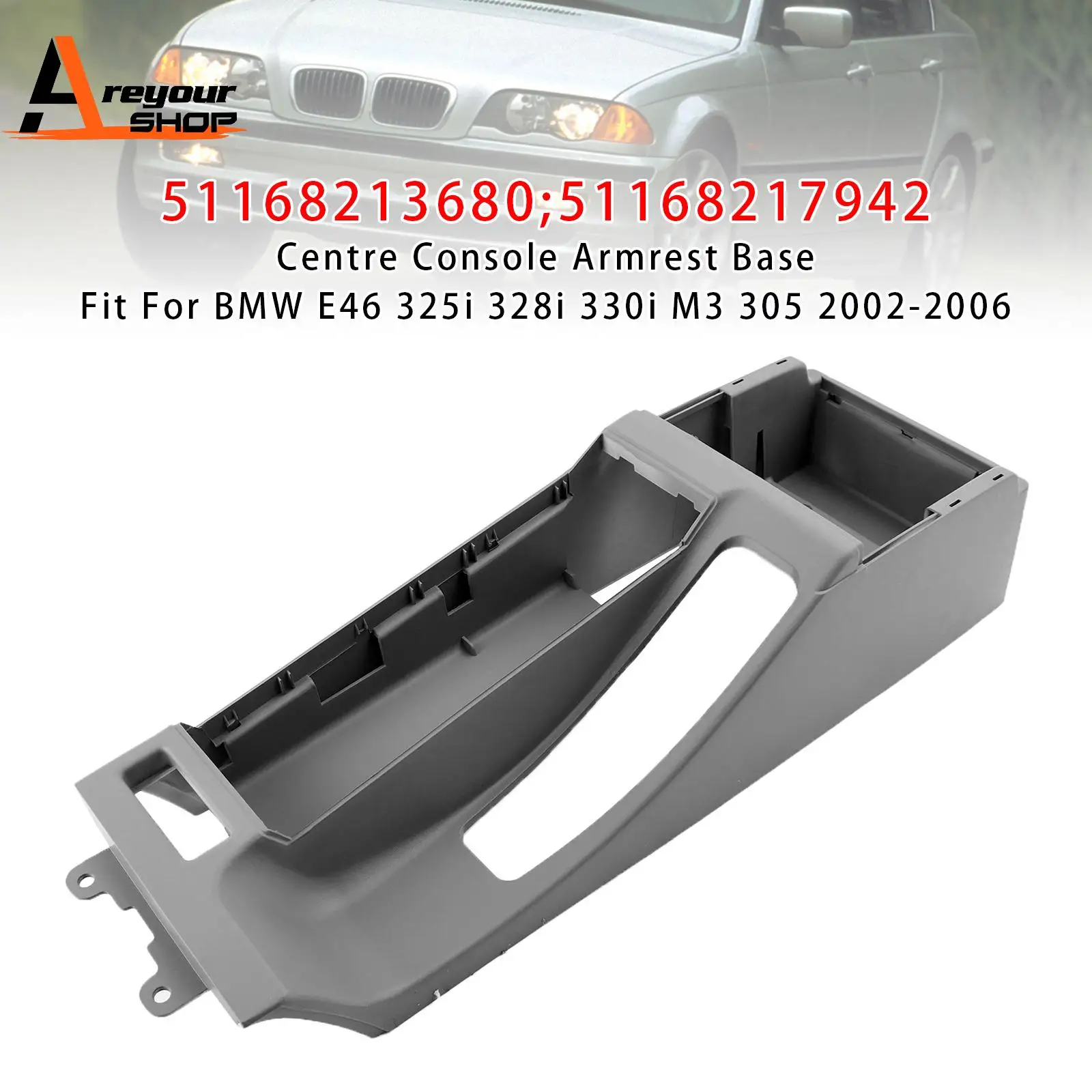 

Grey Centre Console Armrest Trim Base for BMW E46 325i 328i 2002 2003 2004 2005 2006 51168213680