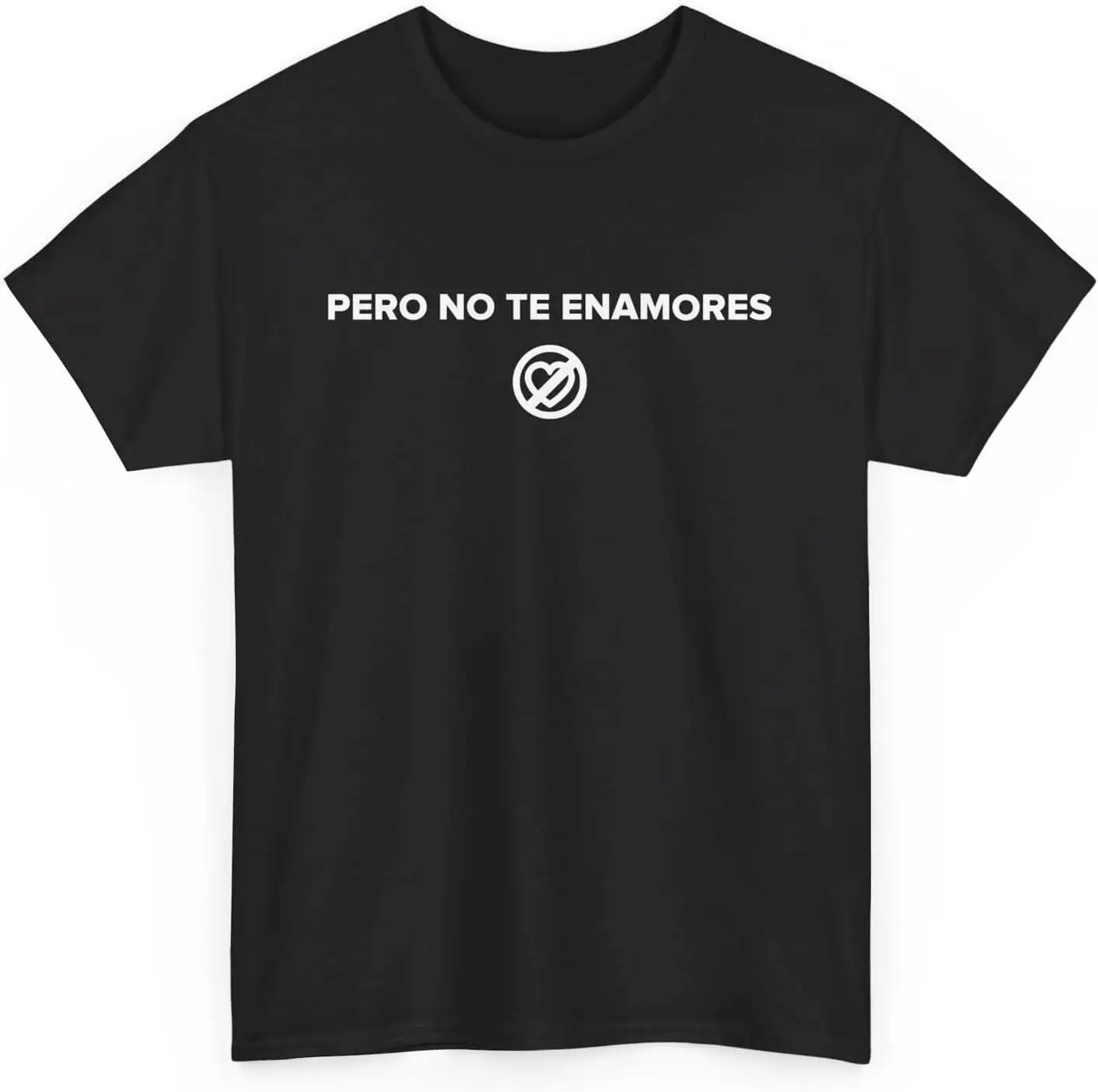 New Fuerza 2024 Pero no te enamores T-Shirt Regida Merch Poster Signs Outfits Tour Unisex