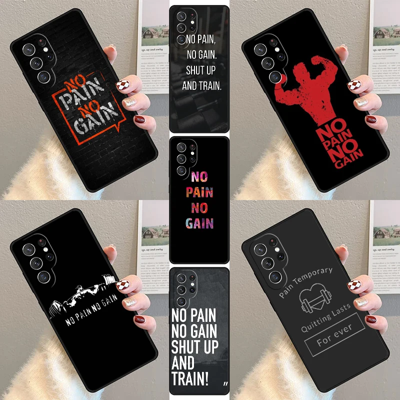 No Pain No Gain Gym Fitness Quote Phone Case For Samsung Galaxy S23 S21 S20 FE S24 S22 Ultra Note20 S10 S9 S8 Plus Cover