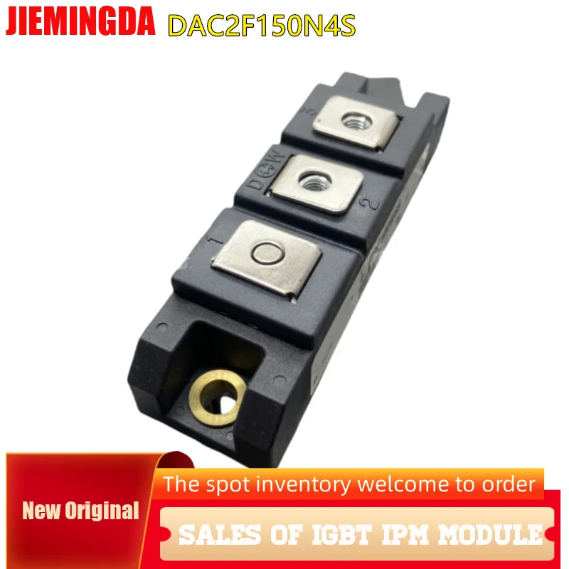 

DAC2F100N4S DAC2F150N4S-P1 DAC2F100N6S DAC2F100P6S DAC2F150N4S IGBT Module NEW ORIGINAL IN STOCK