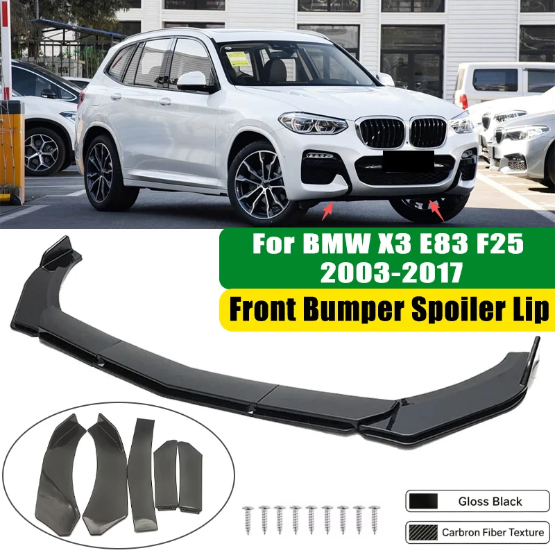 For BMW X3 E83 F25 2003-2017 5Pcs ABS Car Front Bumper Lip Spoiler Splitter Body Kit Canard Tuning Accessories