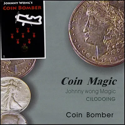 Coin Bomber by Johnny Wong ,Magic Tricks