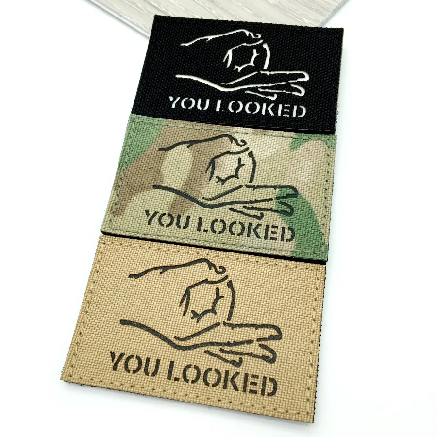YOU LOOKED Tactical Patches IR Reflective Hook and Loop Badges for Armband Backpack Shoulder Stripes Morale Emblem