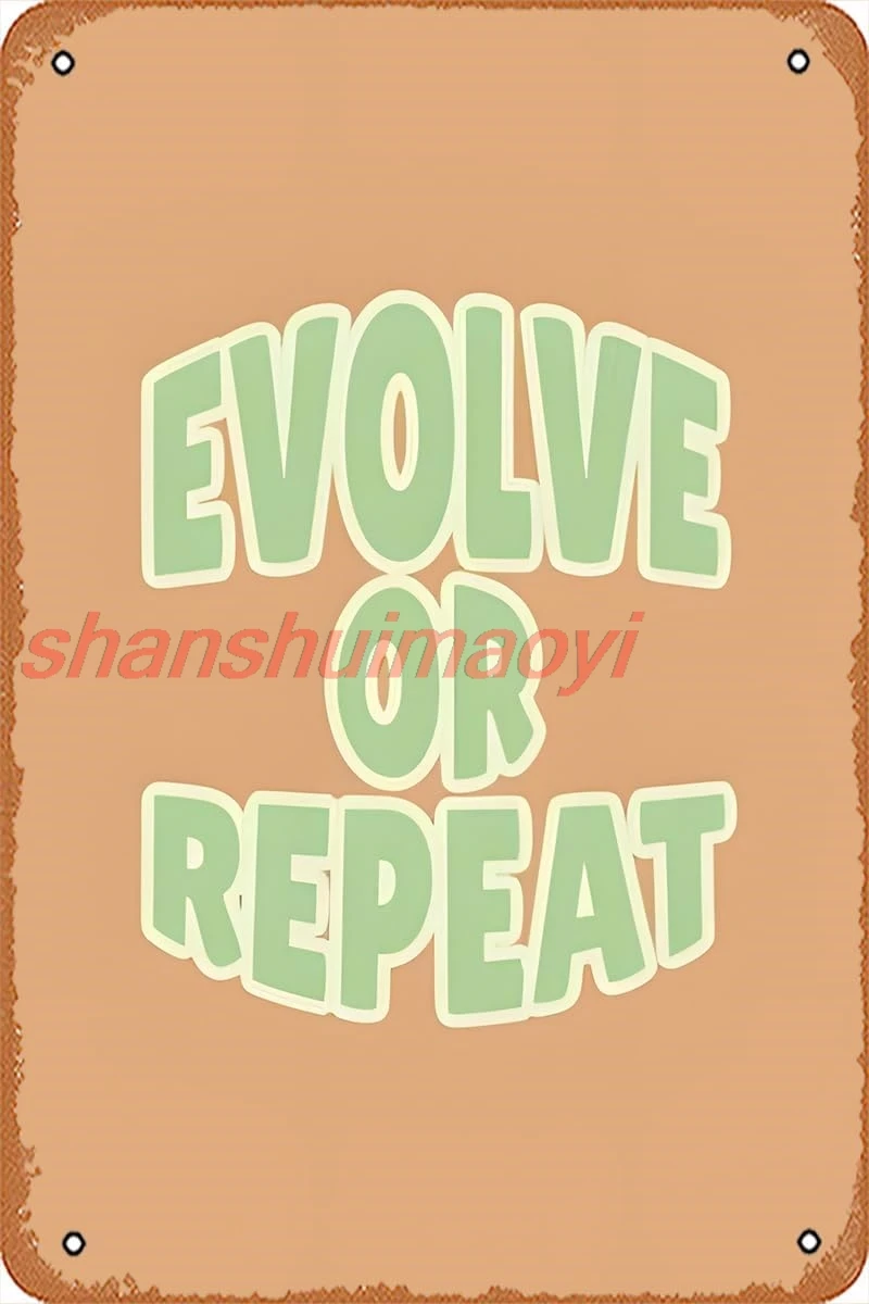 Evolve or Repeat Poster 8x12 Inch Retro Vintage Metal Sign Home Man Cave Art ALIMAO