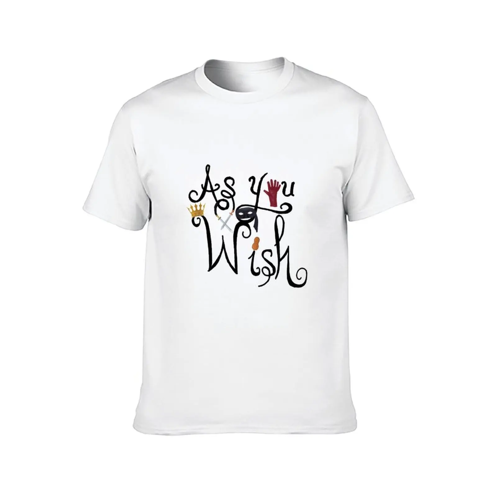 As You Wish Princess Bride T-Shirt t shirt for man 100 percent cotton man graphic t shirt T-Shirt