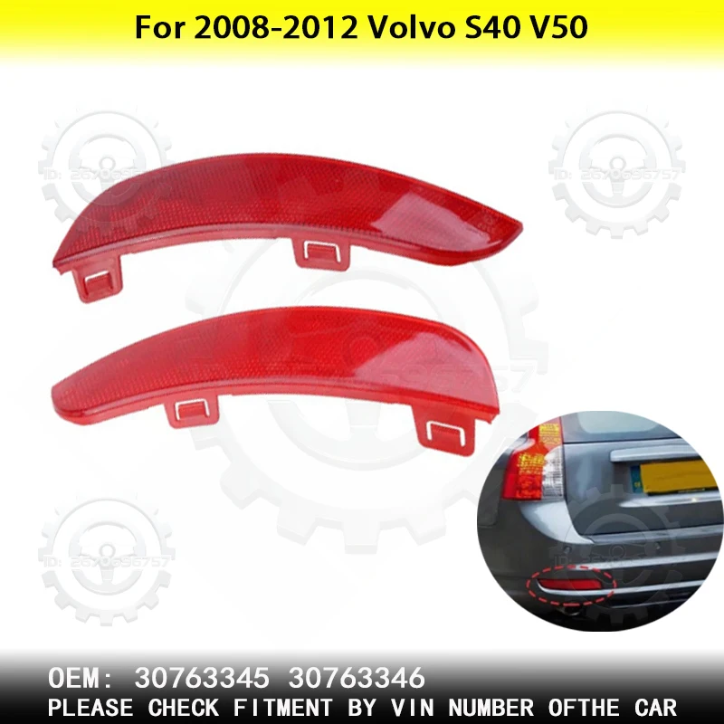 

Rear Bumper Reflector For 2008-2012 Volvo S40 V50 Warning Reflective Strip 30763345 30763346