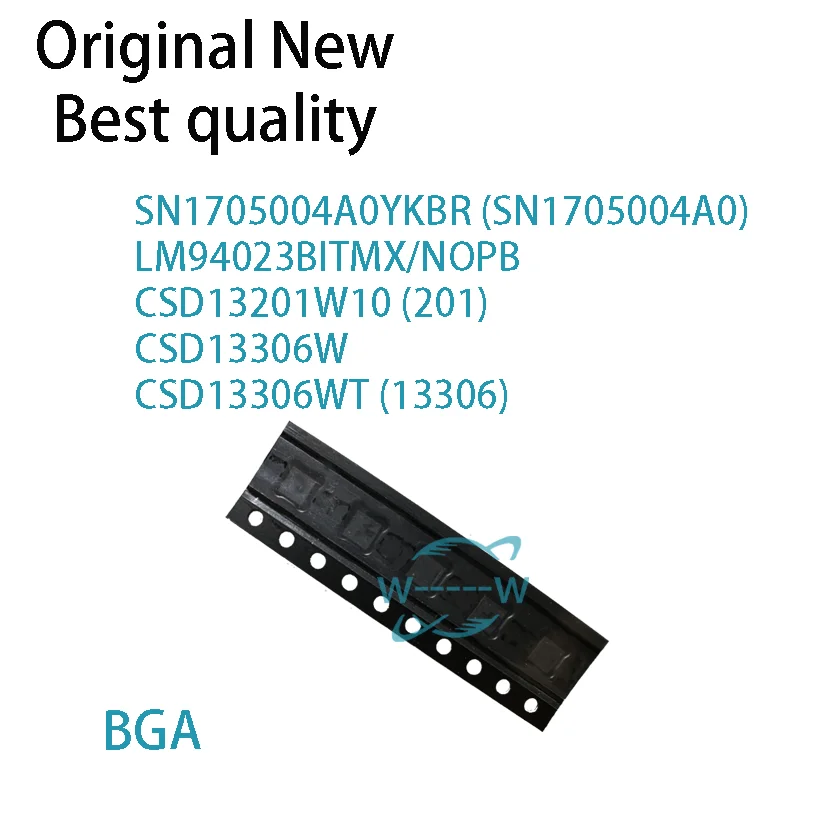 (5 PCS)NEW SN1705004A0YKBR SN1705004A0 LM94023BITMX CSD13201W10 201 CSD13306W CSD13306WT 13306 CSD13201 LM94023BI IC CHIP