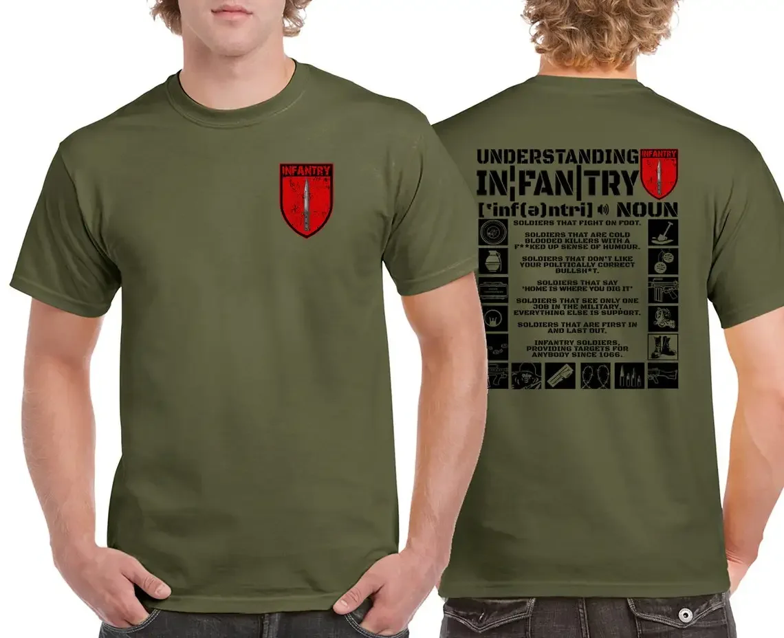 

British Army Infantry Military Humour Veteran Gift T-Shirt 100% Cotton O-Neck Summer Short Sleeve Casual Mens T-shirt Size S-3XL