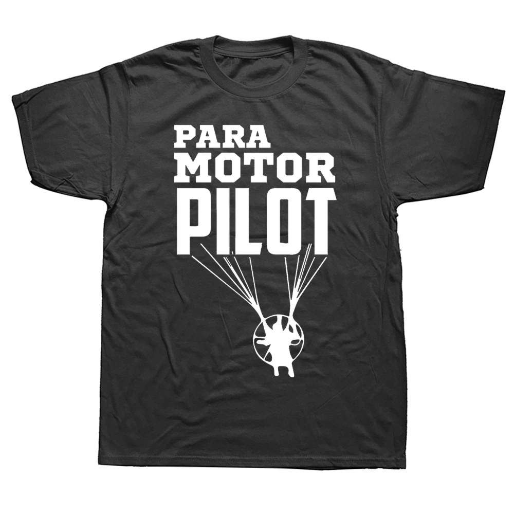 Funny Paramotor Pilot Paramotoring Extreme Sports Paragliding Graphic T-shirts Men Fashion Casual Oversized 100% Cotton T Shirt