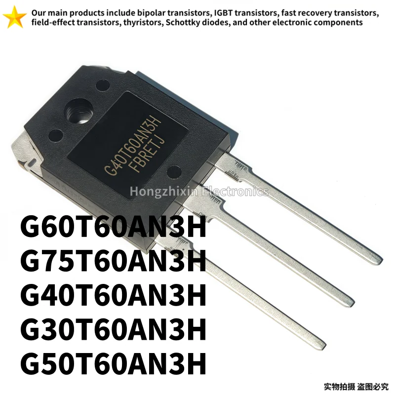 

10PCS Original G75T60AN3H G75T60 G40T60AN3H G40T60 G30T60AN3H G30T60 G50T60AN3H G50T60 G60T60AN3H G60T60 TO-3P Power IGBT tube