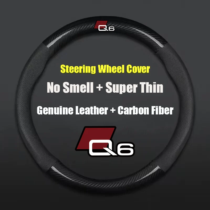 

For Audi Q6 38cm Non-slip Car Steering Wheel Cover Carbon Fiber Ultra-thin Leather Auto Interior Accessories