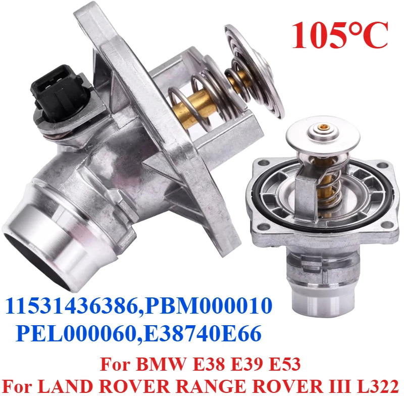 

11531436386 PBM000010 PEL000060 E38740E66 For BMW E38 E39 E53 LAND ROVER RANGE ROVER III L322 Engine Coolant Thermostat Assembly