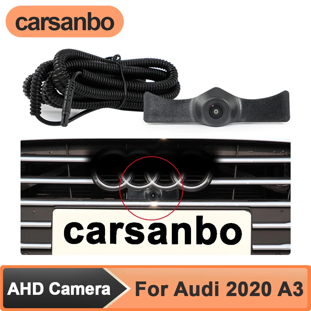 

Carsanbo AHD 1080P 150° Lens Front View Camera for Audi 2020 A3 Car Night Vision Waterproof Fisheye Parking Monitoring System