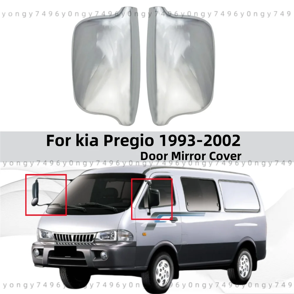 

Chrome Silver Door Mirror Covers Trim Paste Style Car Rearview Accessories For kia Pregio 1993 1994 1995 1996-2002 Car Accessori