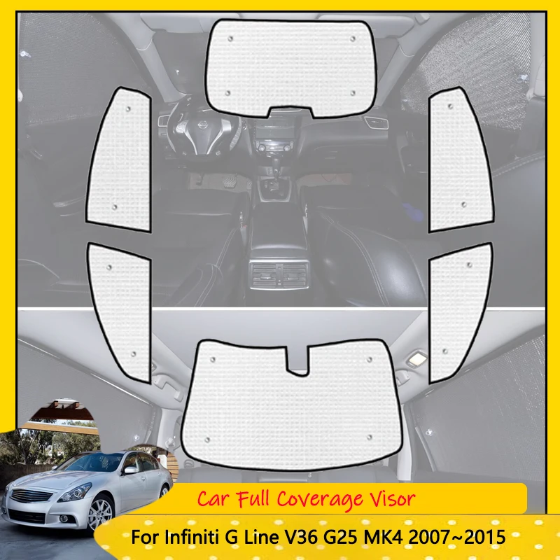 For Infiniti G Line V36 G25 MK4 Nissan Skyline 2007~2015 Car Anti-UV Windshield Cover Reflective Visors Full Coverage Sunshades