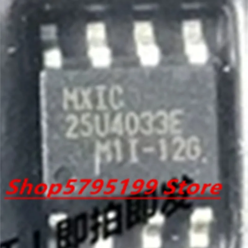 MX25U4033EM1I-12G 25U4033E   MX25U4033E   SOP-8 5pcs