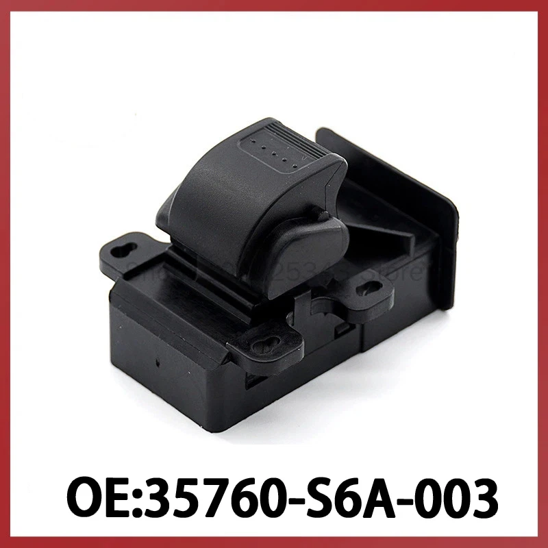

35760-S6A-003 For Honda Right Front Glass Lift Switch Power Window Adjustment Single Switch