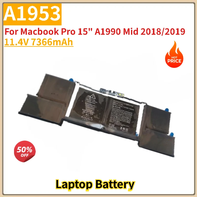 

High Quality A1953 Replacement Laptop Battery 11.4V 7366mAh For Apple MacBook Pro 15 inch A1990 2018 2019 EMC3359 EMC3215