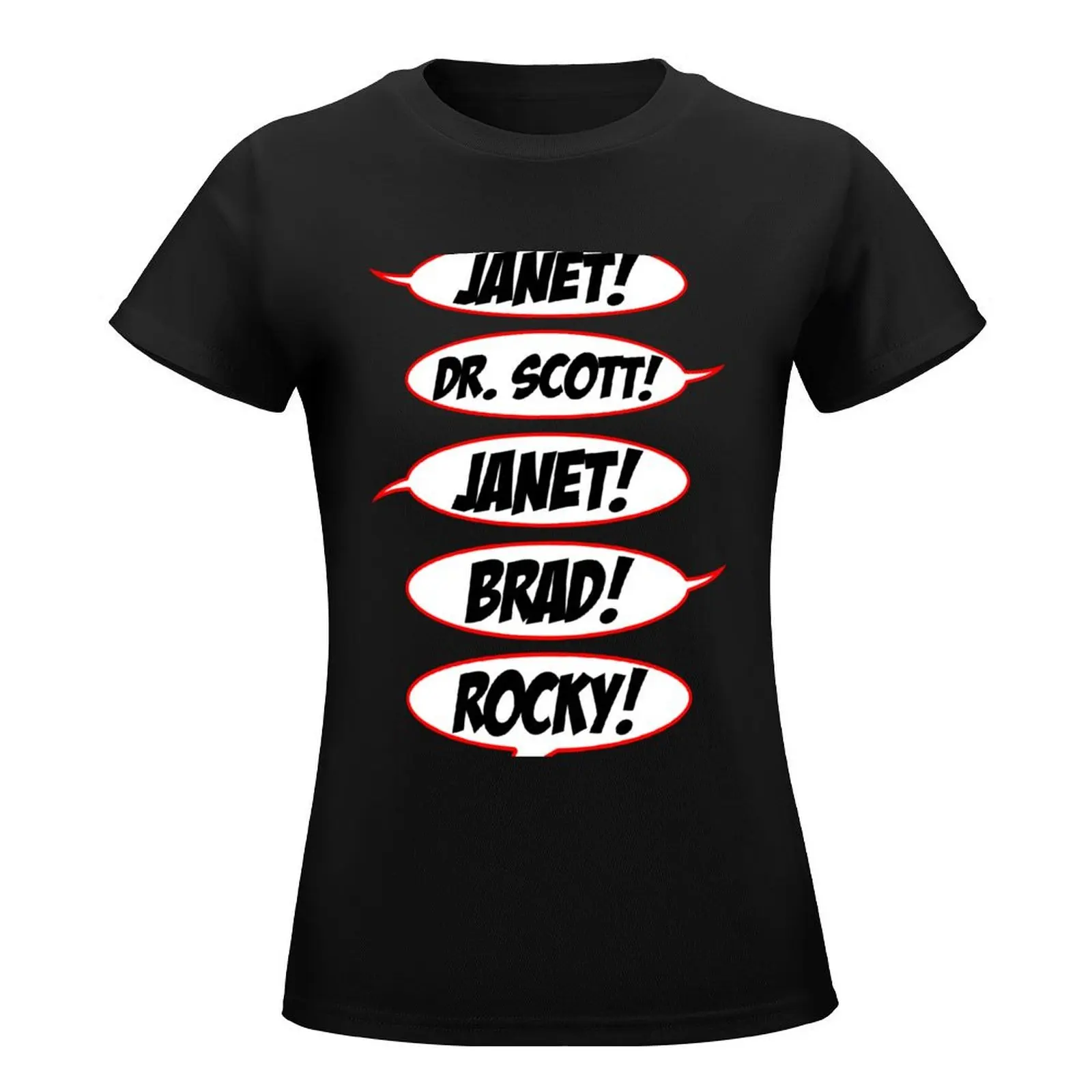 Janet! Dr. Scott! Janet! Brad! Rocky! T-Shirt Blouse cute clothes tops white t shirts for Women