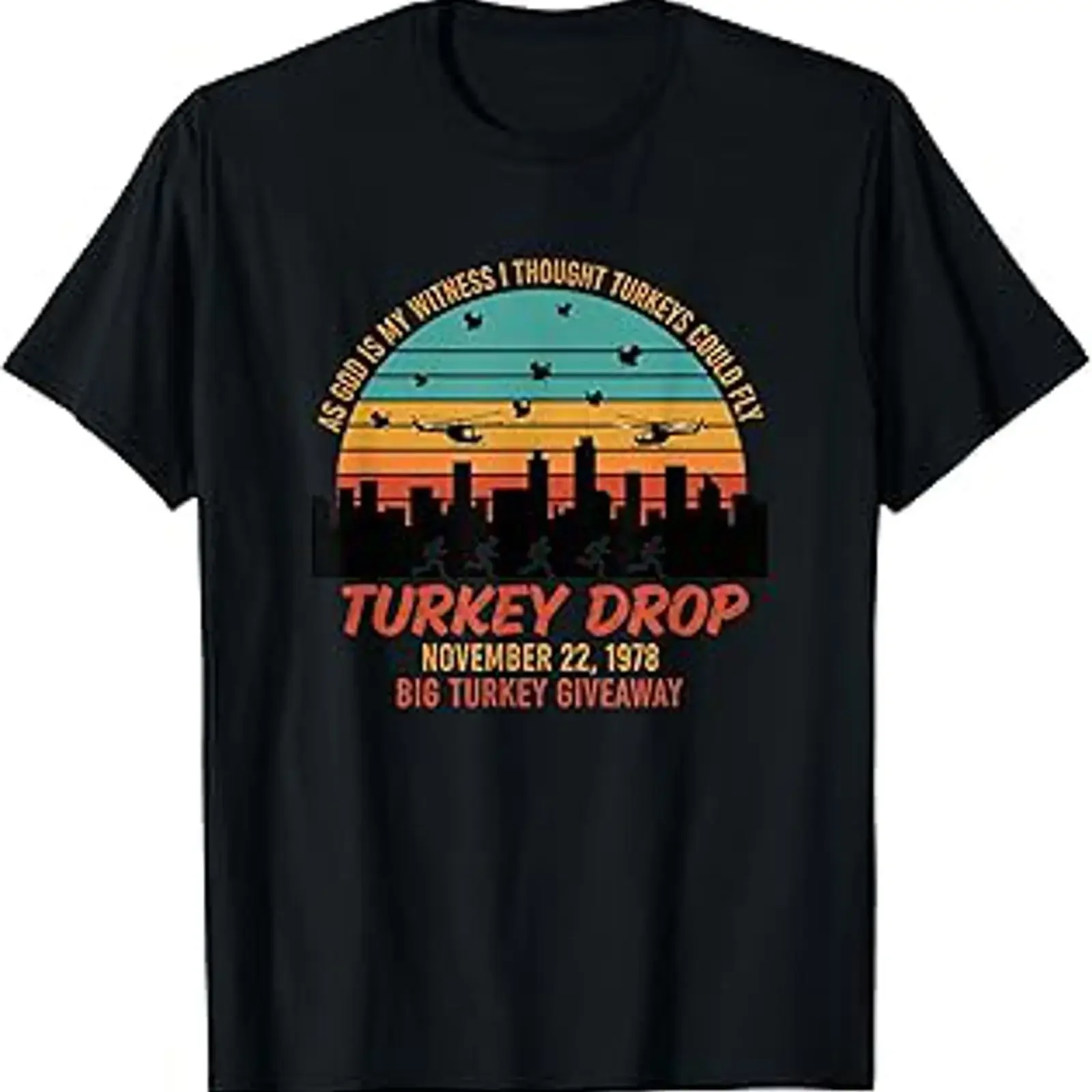 T-shirt rétro « As God is My Witness Turkey Drop » pour Thanksgiving, motif vintage délavé, pour un usage quotidien, légèrement unisexe, décontracté