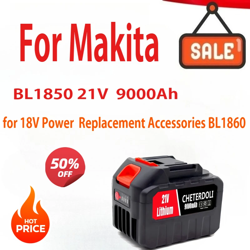 

21V Battery 9.0Ah For Makita 18V Power Replacement Accessories BL1860 BL1850 / Li-ion Rechargeable batteries Pack