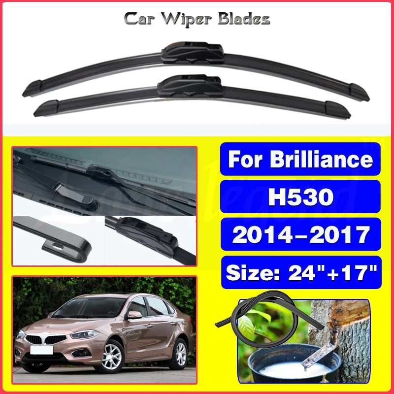 

Car Wiper Blades Front For Brilliance H530 2014 2015 2016 2017 Windscreen Windshield Wipers Car Accessories 24"+17"