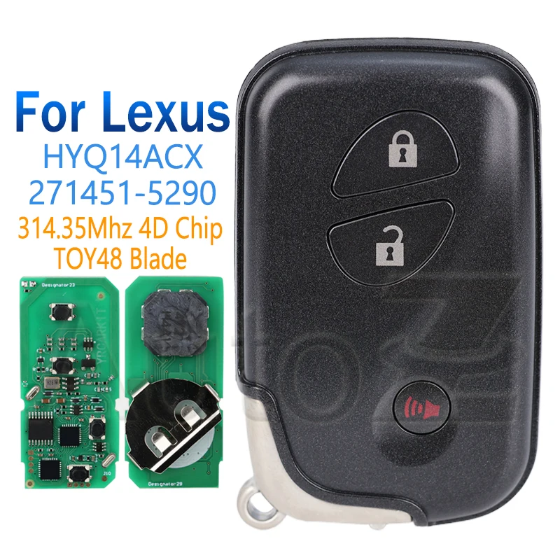 Car Smart Key 314.35MHZ FSK 271451-5290 for LEXUS RX350 CT200h FCCID:HYQ14ACX 4D Chip TOY48 Blade 3Buttons Keyless Go Remote Key