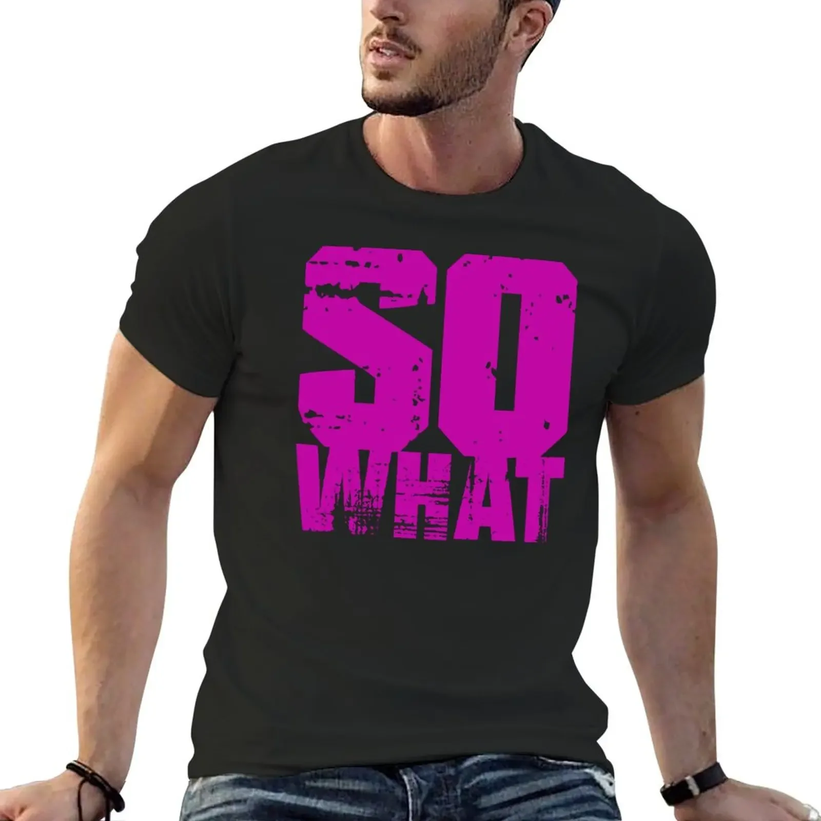 So What, So, What, (BP) T-Shirt sublime hippie clothes aesthetic clothes kawaii clothes for men