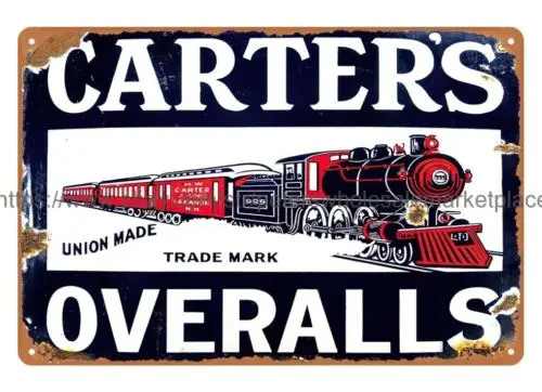 union made Carter's Overalls railroad train metal tin sign house wall decor