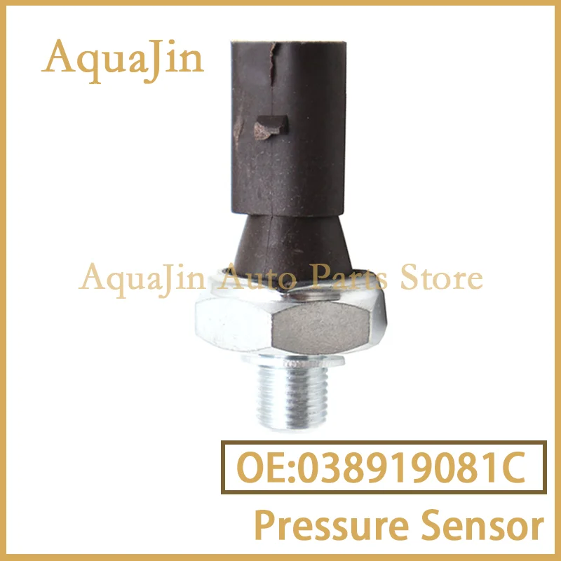 

038919081C Engine Fuel Oil Pressure Sensor Switch For VW Golf Passat Jetta GTI Tiguan CC Bora Eos Audi A4 A5 A6 Q5 TT 038919081K