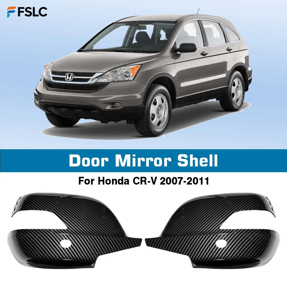 

⭐Genuine⭐ Protective Cover Door Mirror Shell For Honda CR-V 2007 2008 2009 2010 2011 Carbon Fiber Car Rearview Accessories