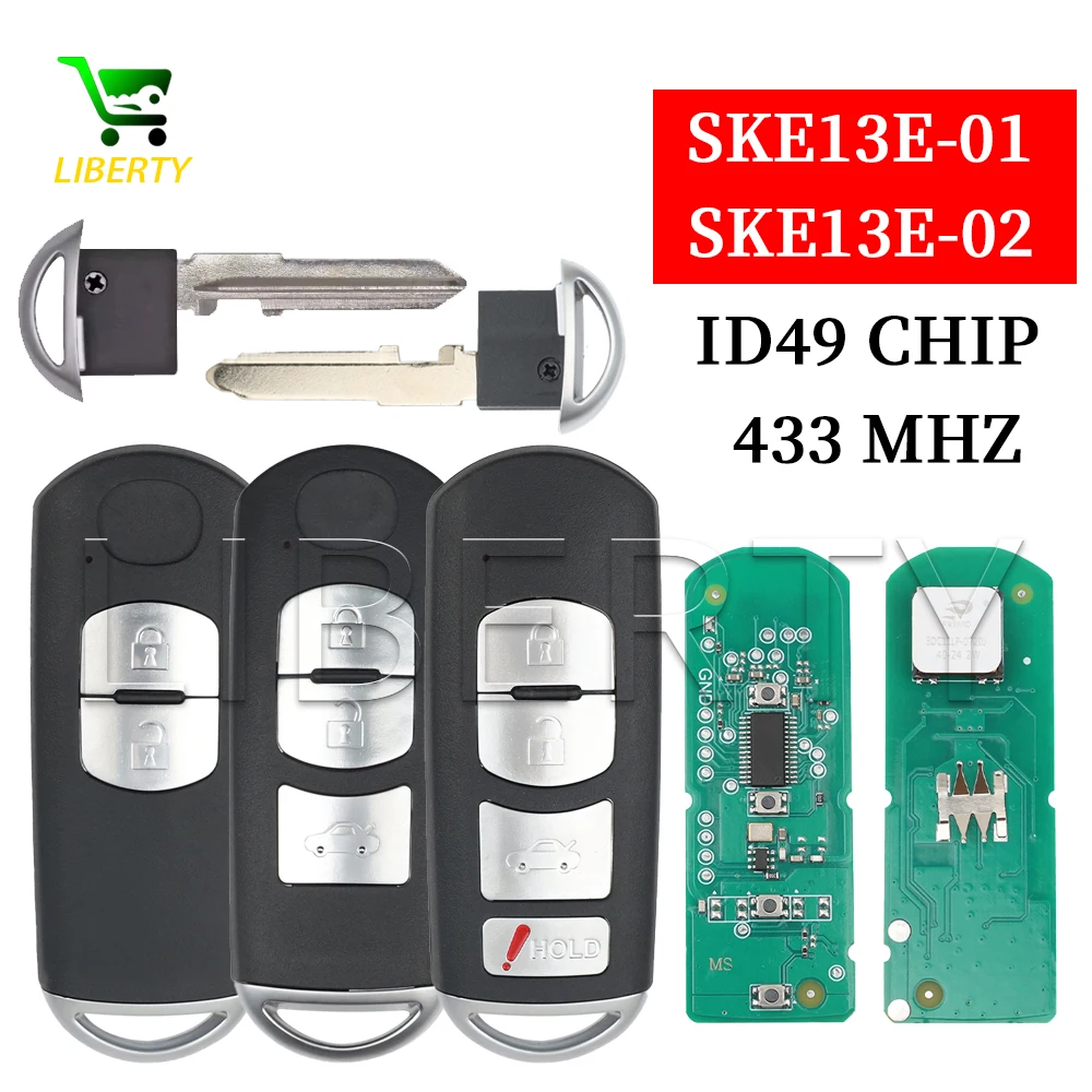 

Liberty 433 МГц ID49 2/3/4 кнопки смарт-ключ дистанционного управления для MAZDA CX-3 Axela CX-5 Atenza модель SKE13E-01 SKE13E-02 бесконтактный ключ