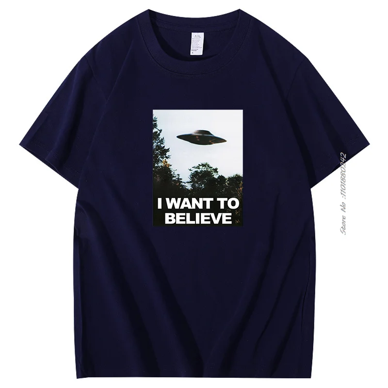 X The Files I Want To Believe graphic t shirts Novelty Cotton short sleeve t-shirt Aliens UFO Area 51 Tshirt Cool funny t shirts