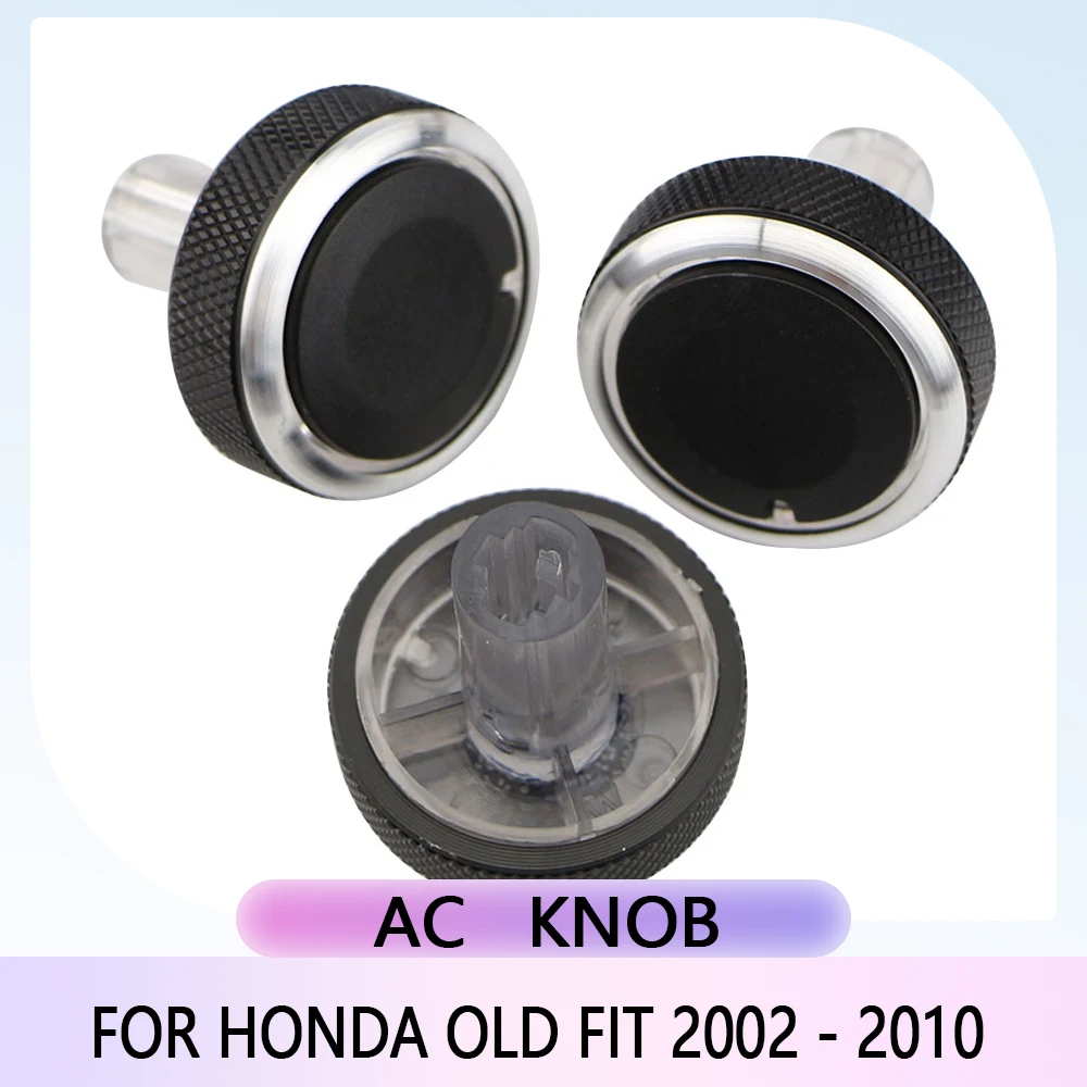 Car A/C Air Conditioning Knob Heat Control Switch Button Knob for Honda Old Fit 2002 - 2010 AC Knobs Aluminum Alloy Accessories