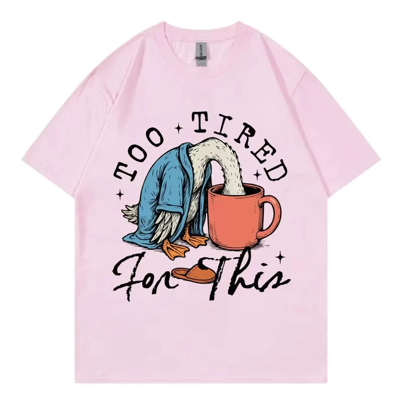 Too Tired for This Coffee Funny Goose Meme T-shirt Fashion Vintage Short Sleeve T Shirt Men Women Clothing Harajuku Y2k T-shirts