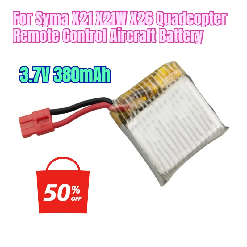 

3.7V 380mAh for Syma X21 X21W X26 Quadcopter Remote Control Aircraft Battery