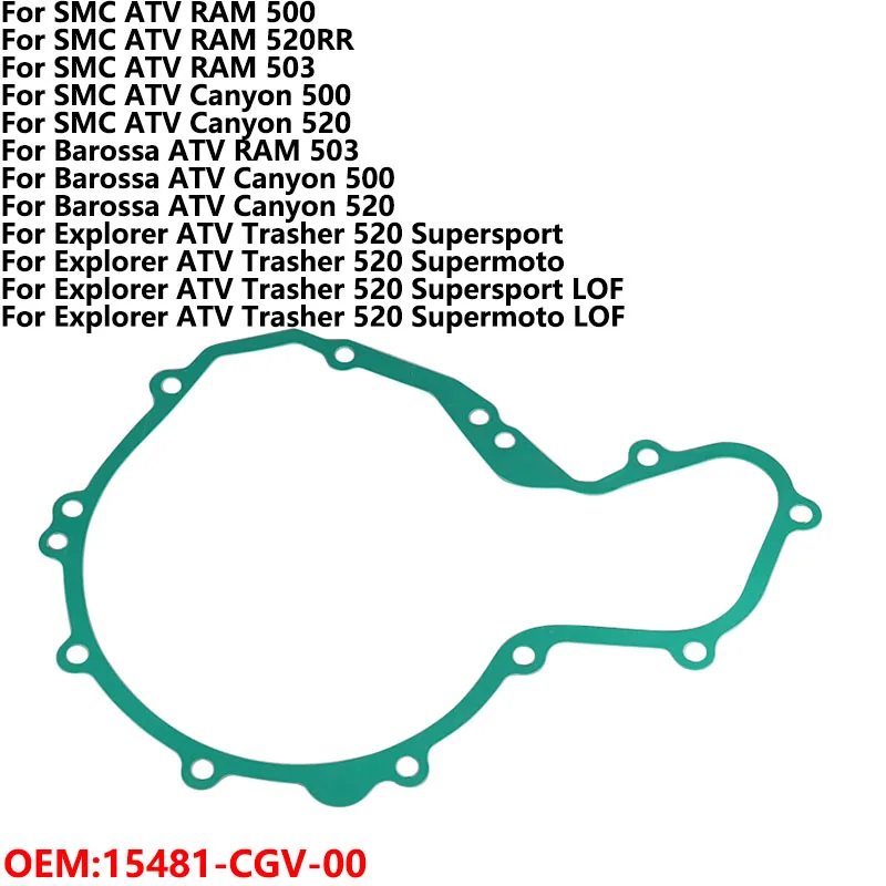 

Engine magneto/clutch gasket For SMC ATV RAM 500 520RR 503 Canyon 500 520 For Barossa ATV RAM 503 Trasher 520 15481-CGV-00