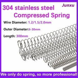 304 Stainless Steel Length 300mm 1pcs  Compression Spring Wire Diameter 1.2mm 1.5mm 2m Length 300mm Outer Diameter 6-30mm