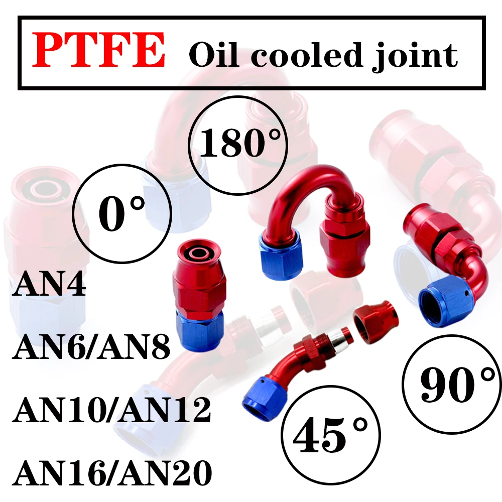 

PTFE modified automotive parts oil cold joint AN PTFE oil pipe quick connector AN4/AN6/AN8/AN10/AN12/AN16/AN20